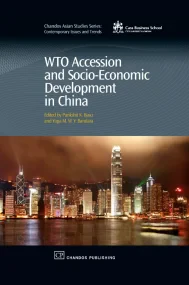 Wto Accession and Socio-Economic Development in Ch...