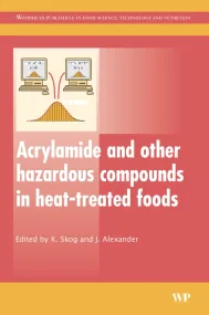 Acrylamide and Other Hazardous Compounds in Heat-T...