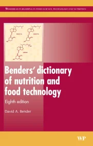 Benders’ Dictionary of Nutrition and Food Technolo...
