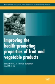 Improving the Health-Promoting Properties of Fruit...