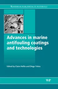Advances in Marine Antifouling Coatings and Techno...
