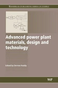 Advanced Power Plant Materials, Design and Technol...