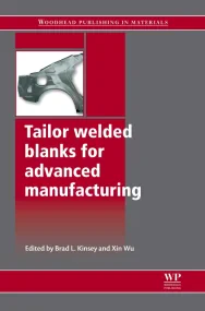 Tailor Welded Blanks for Advanced Manufacturing