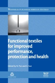 Functional Textiles for Improved Performance, Prot...