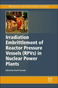 Irradiation Embrittlement of Reactor Pressure Vess...