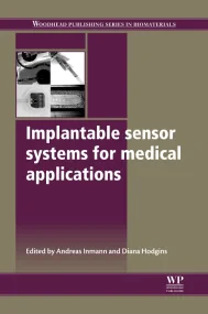 Implantable Sensor Systems for Medical Application...