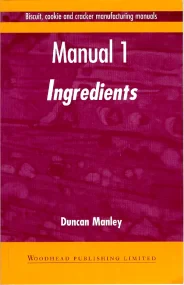 Biscuit, Cookie and Cracker Manufacturing Manuals