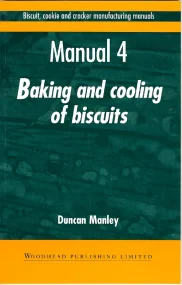 Biscuit, Cookie and Cracker Manufacturing Manuals