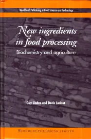 New Ingredients in Food Processing