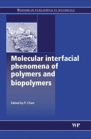 Molecular Interfacial Phenomena of Polymers and Bi...