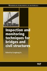 Inspection and Monitoring Techniques for Bridges a...