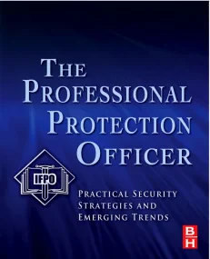 The Professional Protection Officer