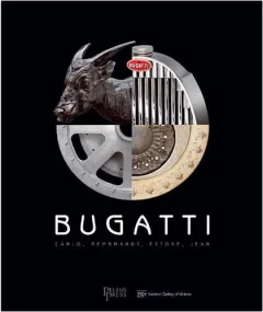 Bugatti: Carlo, Rembrandt, Ettore, Jean