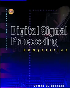 Digital Signal Processing Demystified