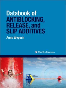 Databook of Antiblocking, Release, and Slip Additi...