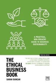 The Ethical Business Book: A practical, non-preach...