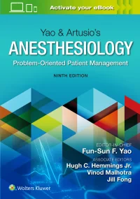 Yao & Artusio’s Anesthesiology: Problem-Oriented P...