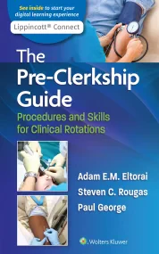 The Pre-Clerkship Guide: Procedures and Skills for...