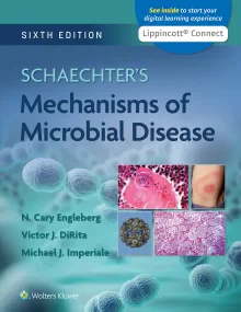 Schaechter’s Mechanisms of Microbial Disease