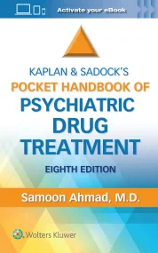 Kaplan and Sadock’s Pocket Handbook of Psychiatric...