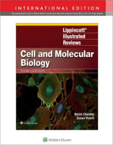 Lippincott Illustrated Reviews: Cell and Molecular...