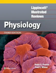 Lippincott® Illustrated Reviews: Physiology (Lippi...