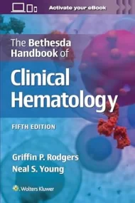 The Bethesda Handbook of Clinical Hematology