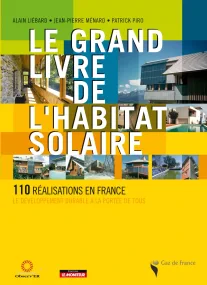 Le grand livre de l'habitat solaire