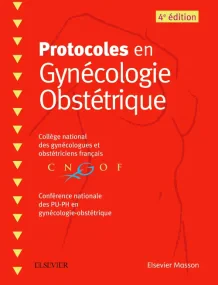 Protocoles en Gynécologie Obstétrique