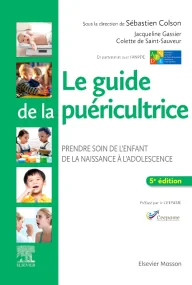 Le guide de la puéricultrice