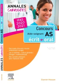 Concours Aide-soignant - Annales corrigées - IFAS ...