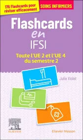 Flashcards IFSI. Toute l'UE 2 et l'UE 4 du semestr...
