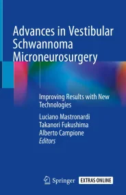 Advances in Vestibular Schwannoma Microneurosurger...