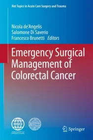 Emergency Surgical Management of Colorectal Cancer...