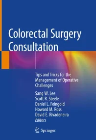 Colorectal Surgery Consultation: Tips and Tricks f...