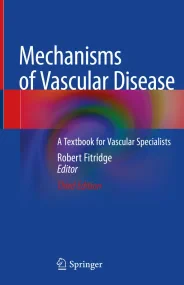 Mechanisms of Vascular Disease: A Textbook for Vas...