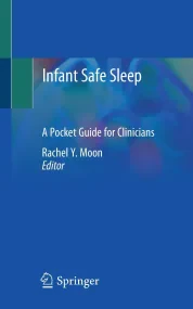 Infant Safe Sleep: A Pocket Guide for Clinicians