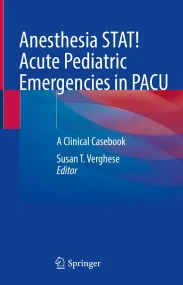 Anesthesia STAT! Acute Pediatric Emergencies in PA...