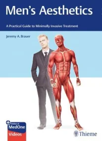 Men`s Aesthetics – A Practical Guide to Minimally ...