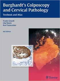 Burghardt’s Colposcopy and Cervical Pathology: Tex...