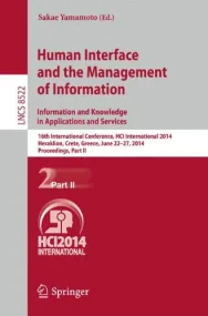Human Interface and the Management of Information....