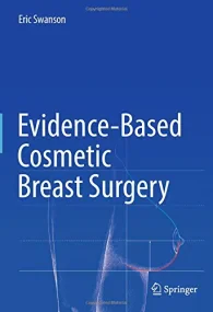 Evidence-Based Cosmetic Breast Surgery