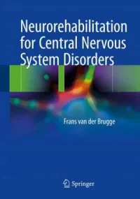 Neurorehabilitation for Central Nervous System Dis...