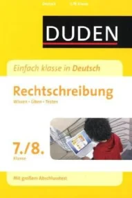 Duden - Einfach klasse in Deutsch. Rechtschreibung...