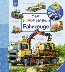 Mein junior-Lexikon: Fahrzeuge (Wieso? Weshalb? Wa...