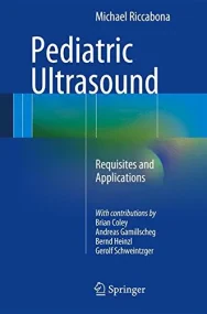 Pediatric Ultrasound: Requisites and Applications