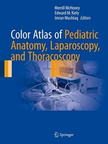 Color Atlas of Pediatric Anatomy, Laparoscopy, and...
