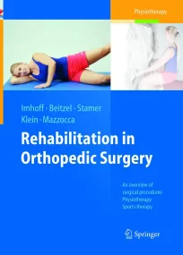 Rehabilitation in Orthopedic Surgery 