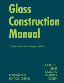 Glass Construction Manual (Construction Manuals) (...