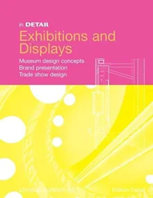 In Detail: Exhibitions and Displays